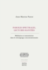 Image for Paroles spectrales, lectures hantees: Mediation et transmission dans le temoignage concentrationnaire