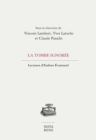 Image for La tombe ignoree: Lectures d&#39;Eudore Evanturel