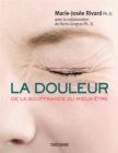 Image for La Douleur: De la souffrance au mieux-etre