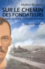 Image for Sur Le Chemin Des Fondateurs, Tome 1: L'appel Du Nord D'etienne Bruneau