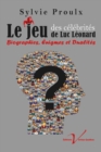 Image for Le Jeu Des Celebrites De Luc Leonard