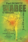 Image for Wabee, Tome 1 : Le Visionnaire: Le Visionnaire