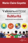 Image for Valeurs Et Vitesse: Mieux Communiquer Pour Etre Remarke