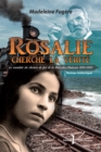 Image for Rosalie Cherche La Verite: Le Scandale Du Chemin De Fer De La Baie-des-chaleurs 1890-1900