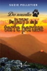 Image for Des Nouvelles Du Pays De La Terre Perdue