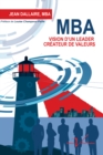 Image for Mba : Vision D&#39;un Leader Createur De Valeurs