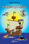 Image for Le Petit Pirate, Tome 3 : Complot @ Mexico