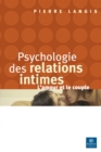 Image for Psychologie des relations intimes