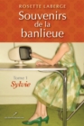 Image for Souvenirs de la banlieue 1 : Sylvie.