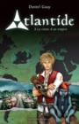Image for Atlantide 3 : La chute d&#39;un empire