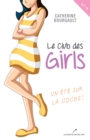 Image for Le Club des girls 04 : Un ete sur la coche!