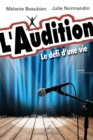 Image for L&#39;Audition : Le defi d&#39;une vie