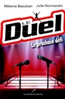 Image for Le Duel : Le prochain defi.