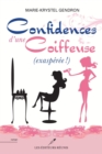 Image for Confidences d&#39;une coiffeuse (exasperee!)