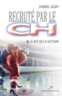 Image for Recrute par le CH 03 : Le but de la victoire.