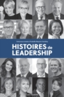 Image for Histoires de leadership