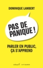 Image for Pas de panique! Parler en public, ca s&#39;apprend