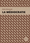 Image for La mediocratie