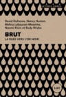 Image for Brut: La ruee vers l&#39;or noir