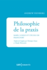 Image for Philosophie de la praxis: Marx, Lukacs et l&#39;Ecole de Francfort