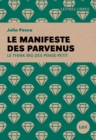 Image for Le manifeste des parvenus: Le think big des penses-petit