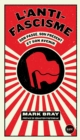 Image for L&#39;antifascisme: Son passe, son present, son avenir