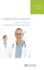 Image for L&#39;experience patient: La levee d&#39;un tabou pour une meilleure prie en charge des patients.