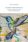 Image for Le chant des oyseaulx: Comment la musique des oiseaux devient musique humaine
