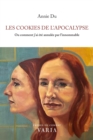 Image for Les Cookies De L&#39;apocalypse: Ou Comment J&#39;ai Ete Annulee Par L&#39;innommable