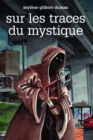 Image for Sur les traces du mystique