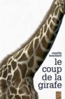 Image for Le coup de la girafe