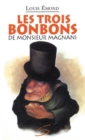 Image for Les trois bonbons de monsieur Magnani