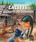 Image for Zazette, la chatte des Ouendats