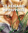 Image for Le renard apprivoise