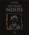 Image for Les yeux noirs