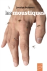 Image for Les moustiques
