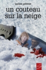 Image for Un couteau sur la neige