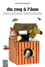 Image for Du coq a l&#39;ane: Histoires farfelues