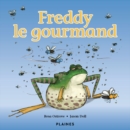 Image for Freddy le gourmand