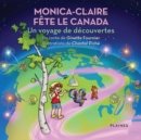 Image for Monica-Claire fete le Canada: Un voyage de decouvertes