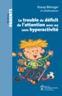 Image for Le Trouble De L&#39;attention Avec Ou Sans Hyperactivite (Cpp)