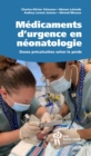 Image for Medicaments d&#39;urgence en neonatologie: Doses precalculees selon le poids