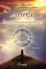 Image for Anna, la voix des Madeleines: La suite de Anna, grand-mere de Jesus