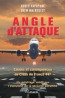 Image for Angle d&#39;attaque: Causes et consequences du crash Air France 447 Un eclairage inedit sur l&#39;evolution de la securite aerienne
