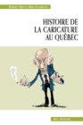 Image for Histoire de la caricature au Quebec