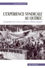 Image for L&#39;experience syndicale au Quebec.: Ses rapport avec l&#39;Etat, la nation et l&#39;opinion publique