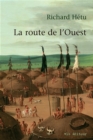 Image for La route de l&#39;Ouest