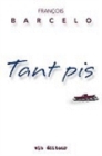 Image for Tant pis