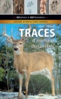 Image for Traces d&#39;animaux du Quebec - Guide d&#39;identification: Guide d&#39;identification