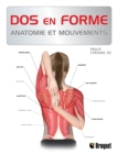 Image for Dos en forme: Anatomie et mouvements